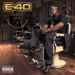 Album E-40 - Sharp On All 4 Corners: Corner 2