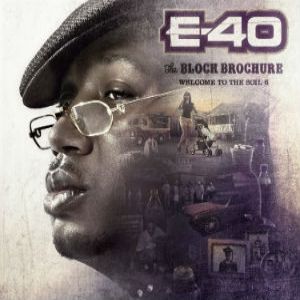 E-40 The Block Brochure: Welcome to the Soil 6, 2013
