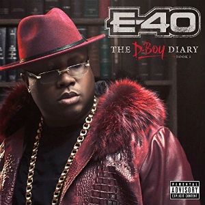 E-40 The D-Boy Diary: Book 1, 2016