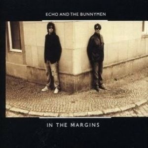 Album Echo & the Bunnymen - In the Margins