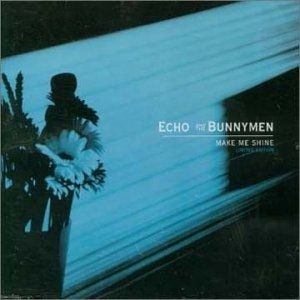 Echo & the Bunnymen Make Me Shine, 2001