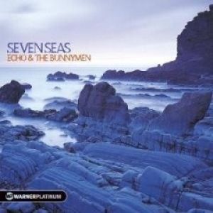 Album Echo & the Bunnymen - Seven Seas