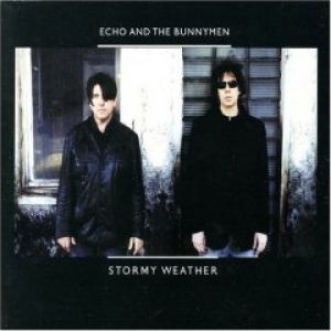 Album Echo & the Bunnymen - Stormy Weather