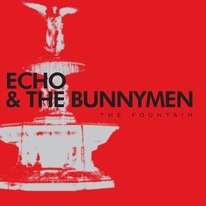 Album Echo & the Bunnymen - The Fountain
