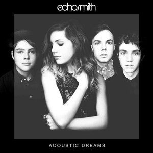 Album Echosmith - Acoustic Dreams