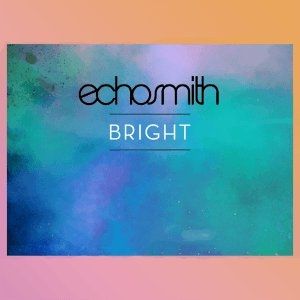 Echosmith Bright, 2015