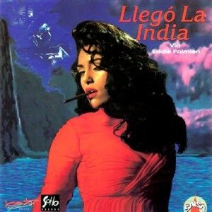 Album Llegó La India Via Eddie Palmieri - Eddie Palmieri