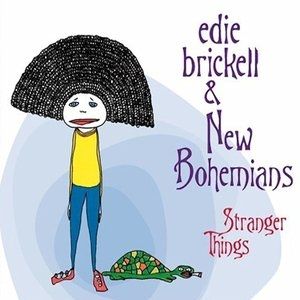 Album Stranger Things - Edie Brickell and New Bohemians