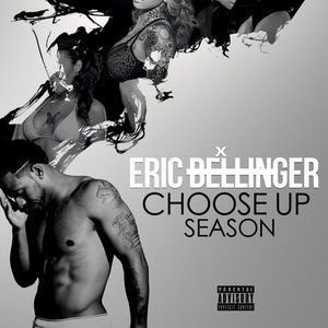 Album Eric Bellinger - Choose Up Season