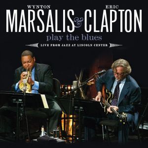 Album Eric Clapton - Play the Blues: Live from Jazz at Lincoln Center