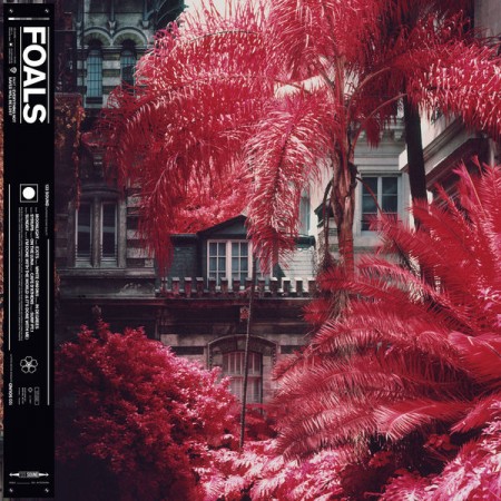Foals Everything Not Saved Will Be Lost – Part 1, 2019