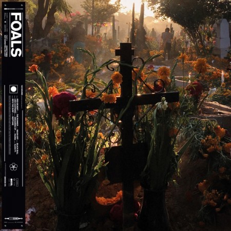 Album Foals - Everything Not Saved Will Be Lost – Part 2