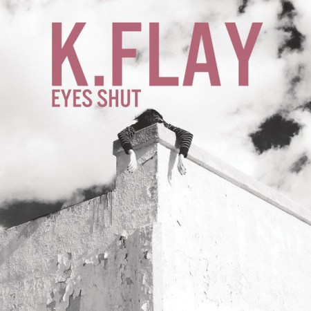 Album K.Flay - Eyes Shut