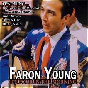 Faron Young : It's Four in the Morning