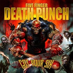 Album Five Finger Death Punch - Got Your Six