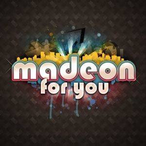 Album For You - Madeon