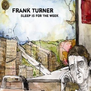 Album Frank Turner - Sleep Is for the Week