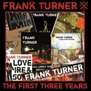 Album Frank Turner - The First Three Years