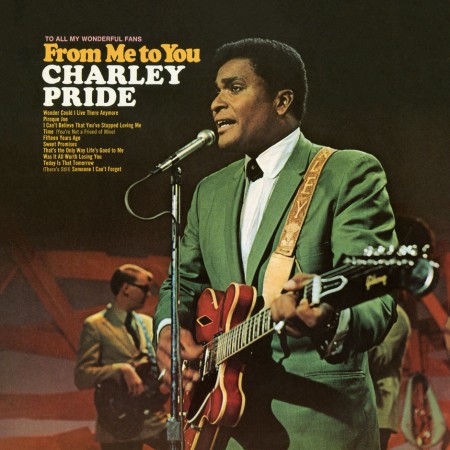 Charley Pride : From Me to You