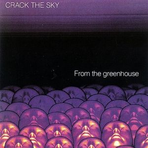 Album Crack the Sky - From the Greenhouse