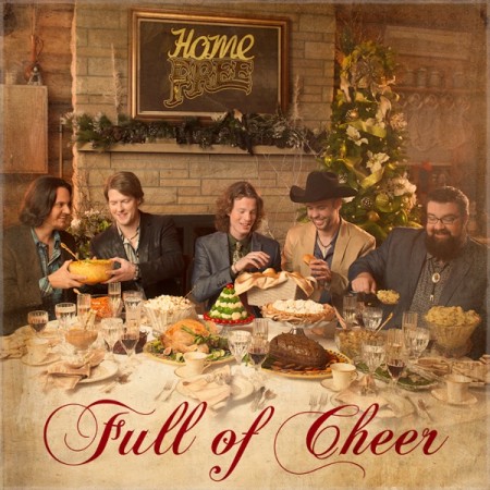 Home Free Full of Cheer , 2014