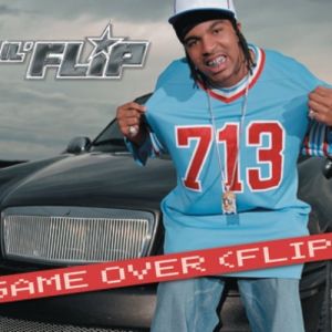 Lil' Flip Game Over (Flip), 2004
