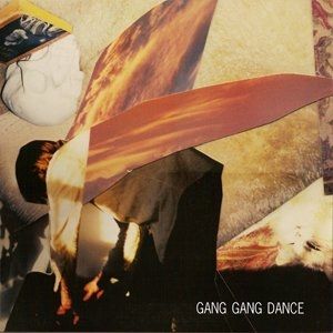 Album Gang Gang Dance - Gang Gang Dance