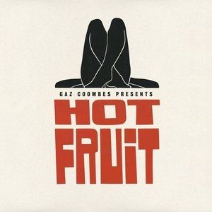 Hot Fruit - album