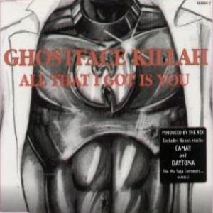 Ghostface Killah All That I Got Is You, 1996