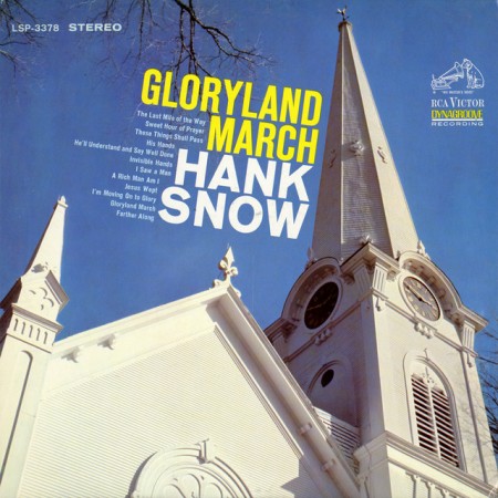 Hank Snow Gloryland March, 1965