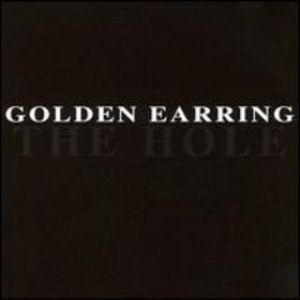 Golden Earring The Hole, 1986