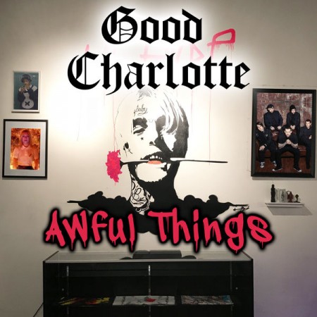 Album Awful Things - Good Charlotte