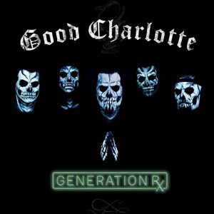 Album Good Charlotte - Generation Rx