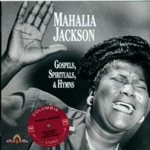 Album Gospels, Spirituals, & Hymns - Mahalia Jackson