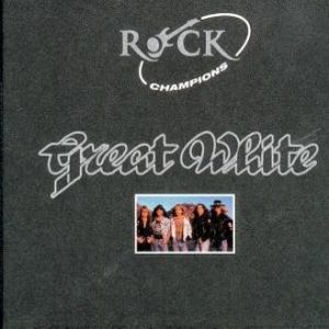 Album Great White - Rock Champions