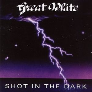 Great White : Shot in the Dark