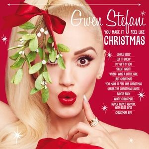 Album Gwen Stefani - You Make It Feel Like Christmas