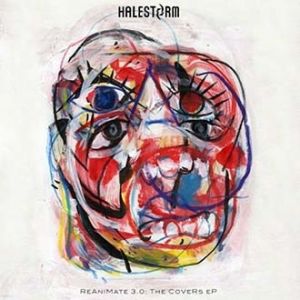 Album Reanimate 3.0: The Covers EP - Halestorm