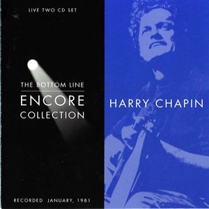 Harry Chapin The Bottom Line Encore Collection, 1998