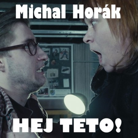 Album Michal Horák - Hej teto!