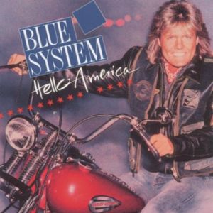 Album Blue System - Hello America