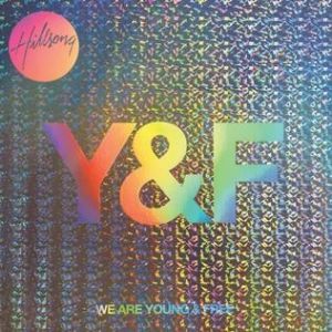 Album Hillsong Young & Free - We Are Young & Free