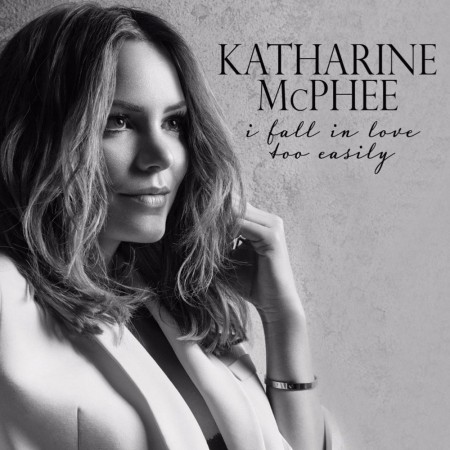 Album Katharine McPhee - I Fall in Love Too Easily