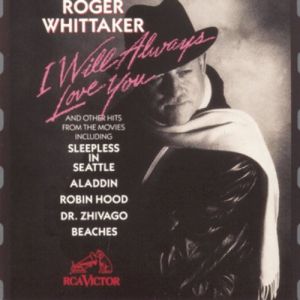 Album Roger Whittaker - I Will Always Love You