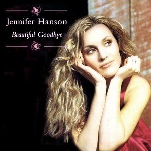 Album Jennifer Hanson - Beautiful Goodbye