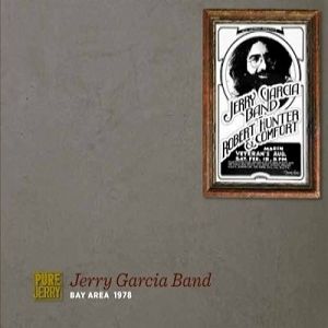Jerry Garcia Band Pure Jerry: Bay Area 1978, 2009
