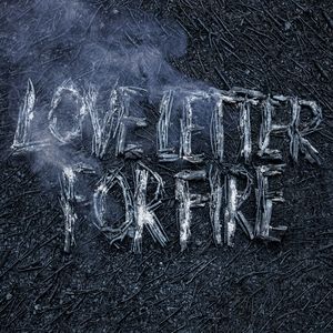 Love Letter for Fire - album