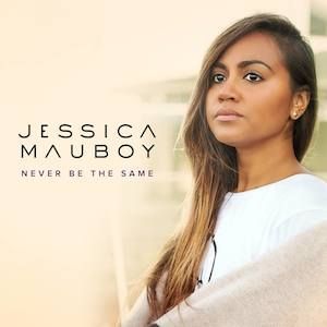 Jessica Mauboy Never Be the Same, 2014