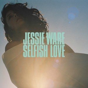 Jessie Ware Selfish Love, 2017