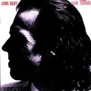 Album John Hiatt - Slow Turning